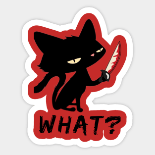 Cat What? Murderous Black Cat With Knife - cat lovers Sticker